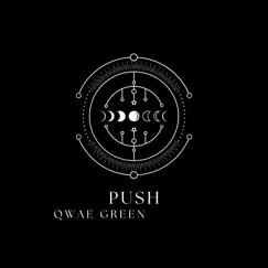 Push - Single by Qwae Green album reviews, ratings, credits