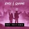 Kings & Queens (The Remixes) - EP