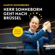Martin Sonneborn - Herr Sonneborn geht nach Brüssel: Abenteuer im Europaparlament