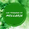 Las Terrazas de Mellaria - Single album lyrics, reviews, download