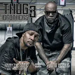 Thug Brothers 3 - Krayzie Bone Thug Brothers 3 - Krayzie Bone
