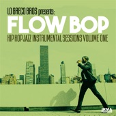 Hip Hop Jazz Instrumental Sessions, Vol. 1 (Lo Greco Bros Presents Flow Bop) artwork