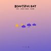 Beautiful Day (Thank You for Sunshine) - Trinix, Rushawn & Jermaine Edwards