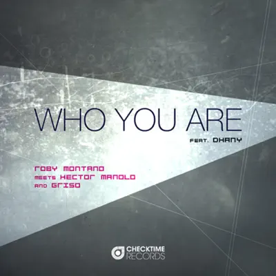 Who You Are - Dhany