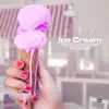 Ice Cream (feat. Derek King) - Single album lyrics, reviews, download
