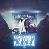 Brave (Don Diablo VIP Mix) artwork
