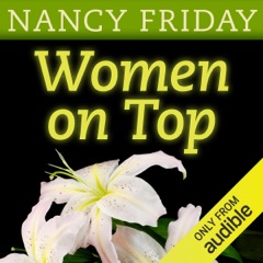 Women on Top: How Real Life Has Changed Women's Sexual Fantasies (Unabridged)