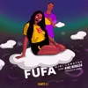 Fufa (feat. King Monada) - Single