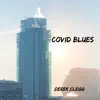 Covid Blues - Single album lyrics, reviews, download