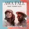 Dentro di me (feat. Tommy Kuti) - Single album lyrics, reviews, download