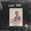 Stream & download Last One - Single