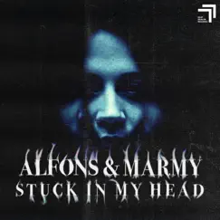 Stuck In My Head - Single by Alfons & Marmy album reviews, ratings, credits
