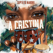 A Cristina - Septeto Nabori