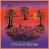 Creole Skies - Single album lyrics, reviews, download