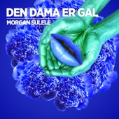 Den Dama Er Gal artwork