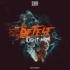 Right Now - Single by Detest album reviews, ratings, credits