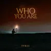 Stream & download Who You Are (feat. Scootie Wop) - Single