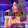 Lary no Estúdio Showlivre, Vol. 2 (Ao Vivo) - EP, 2019