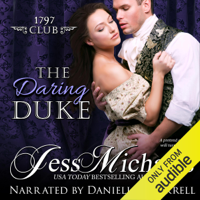 Jess Michaels - The Daring Duke: The 1797 Club, Book 1 (Unabridged) artwork