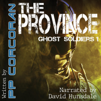 PP Corcoran - The Province: Ghost Soldiers, Book 1 (Unabridged) artwork