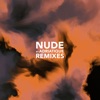 Nude Remixes, 2019