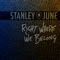 Right Where We Belong - Stanley June lyrics