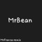 Mr Bean - MrFranza lyrics
