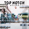 Top Notch - EP