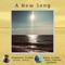 A New Song (feat. Stephanie Pichan) - Steve Pichan lyrics