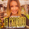 Ta Proibido de Me Ver Amanhã - Single