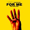 For Me (feat. Eris Ford) - Single