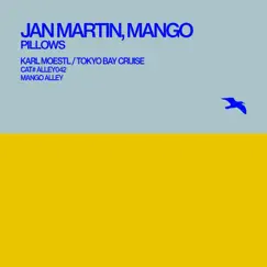 Pillows - Single by Mango & Jan Martin album reviews, ratings, credits