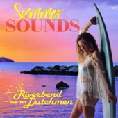 Kris and the Riverbend Dutchmen - California Sun