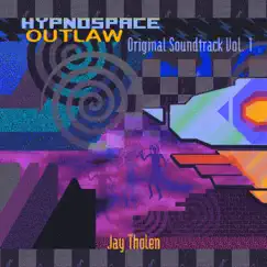 Hypnospace Outlaw Original Soundtrack, Vol. 1 by Jay Tholen album reviews, ratings, credits