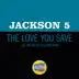 The Love You Save (Live On The Ed Sullivan Show, May 10, 1970) - Single album cover