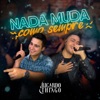 Nada Muda Como Sempre - Single