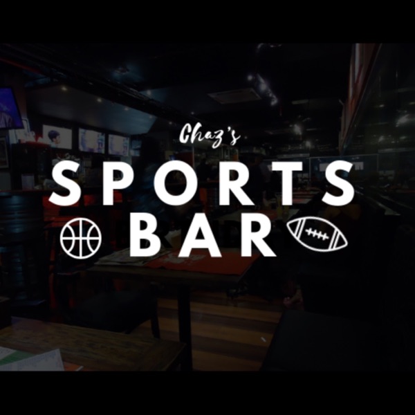 The Chaz’s Sports Bar Podcast cover