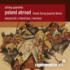 Polish String Quartet Berlin - Streichquartett Nr. 1: Adagio