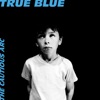 True Blue (Remixes) - EP