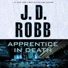 Apprentice in Death: In Death Series, Book 43