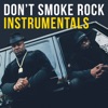 Don't Smoke Rock Instrumentals