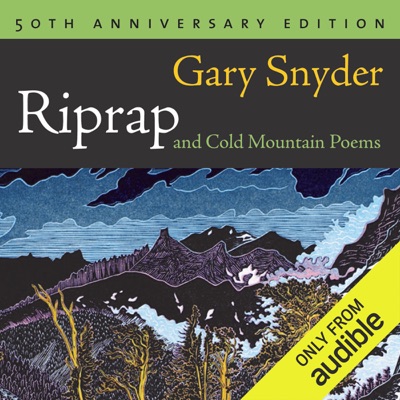 RipRap and Cold Mountain Poems (Unabridged)