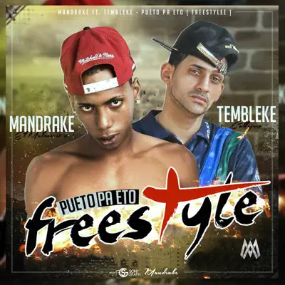 Pueto Pa Eto (feat. Tembleke) - Single - Mandrake El Malo Corita