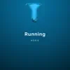 Stream & download Running - Single