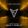 BREAK IT DOWN - Single