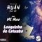 Louquinha de Catuaba (feat. MC Nino) - Dj Ruan Da Vk lyrics