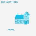 Big Nothing - Hook