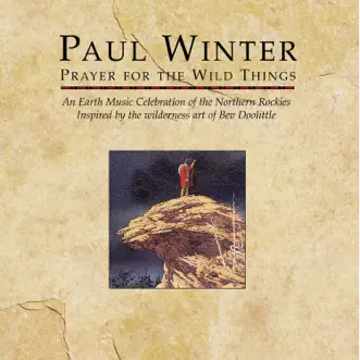 Prayer for the Wild Things by Paul Winter album reviews, ratings, credits