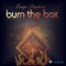 Burn the Box artwork