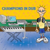 Champions in Dub artwork